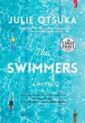Swimmers: A novel Large type / large print edition cena un informācija | Fantāzija, fantastikas grāmatas | 220.lv