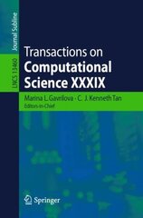 Transactions on Computational Science XXXIX 1st ed. 2022 cena un informācija | Ekonomikas grāmatas | 220.lv