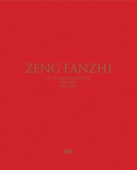 Zeng Fanzhi (Bilingual edition): Catalogue raisonne. Volume I: 1984-2004, Volume 1 цена и информация | Книги об искусстве | 220.lv