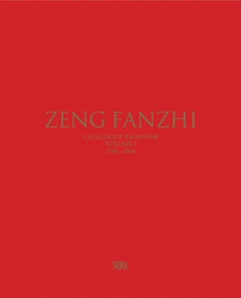 Zeng Fanzhi (Bilingual edition): Catalogue raisonne. Volume I: 1984-2004, Volume 1 цена и информация | Mākslas grāmatas | 220.lv