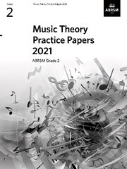 Music Theory Practice Papers 2021, ABRSM Grade 2 цена и информация | Книги об искусстве | 220.lv