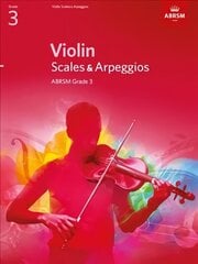 Violin Scales & Arpeggios, ABRSM Grade 3: from 2012 cena un informācija | Mākslas grāmatas | 220.lv