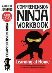 Comprehension Ninja Workbook for Ages 10-11: Comprehension activities to support the National Curriculum at home цена и информация | Книги для подростков и молодежи | 220.lv
