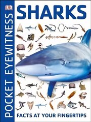 Pocket Eyewitness Sharks: Facts at Your Fingertips cena un informācija | Grāmatas pusaudžiem un jauniešiem | 220.lv