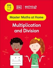 Maths - No Problem! Multiplication and Division, Ages 7-8 (Key Stage 2) cena un informācija | Grāmatas pusaudžiem un jauniešiem | 220.lv