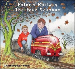 Peter's Railway The Four Seasons cena un informācija | Grāmatas pusaudžiem un jauniešiem | 220.lv