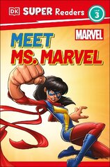 DK Super Readers Level 3 Marvel Meet Ms. Marvel цена и информация | Книги для подростков и молодежи | 220.lv