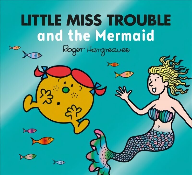 Little Miss Trouble and the Mermaid, Little Miss Trouble and the Mermaid cena un informācija | Grāmatas mazuļiem | 220.lv