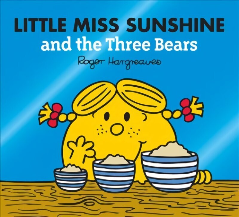 Little Miss Sunshine and the Three Bears cena un informācija | Grāmatas mazuļiem | 220.lv