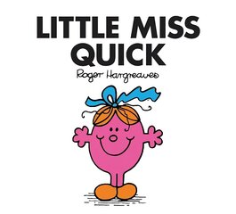 Little Miss Quick cena un informācija | Grāmatas mazuļiem | 220.lv