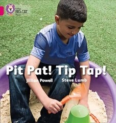 Pit Pat! Tip Tap!: Band 01a/Pink a, Pit Pat! Tip Tap!: Band 01a/Pink a цена и информация | Книги для подростков  | 220.lv