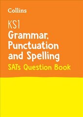 KS1 Grammar, Punctuation and Spelling SATs Practice Question Book: For the 2023 Tests cena un informācija | Grāmatas pusaudžiem un jauniešiem | 220.lv