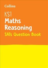 KS1 Maths Reasoning SATs Practice Question Book: For the 2023 Tests edition cena un informācija | Grāmatas pusaudžiem un jauniešiem | 220.lv