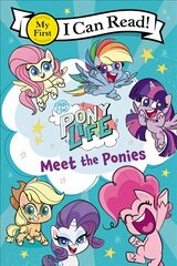 My Little Pony: Pony Life: Meet the Ponies cena un informācija | Grāmatas pusaudžiem un jauniešiem | 220.lv