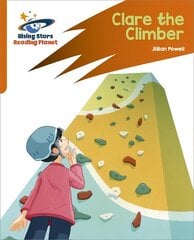 Reading Planet: Rocket Phonics - Target Practice - Clare the Climber - Orange цена и информация | Книги для подростков  | 220.lv