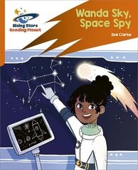 Reading Planet: Rocket Phonics - Target Practice - Wanda Sky, Space Spy - Orange cena un informācija | Grāmatas pusaudžiem un jauniešiem | 220.lv