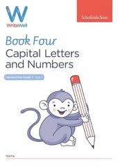 WriteWell 4: Capital Letters and Numbers, Year 1, Ages 5-6 cena un informācija | Grāmatas pusaudžiem un jauniešiem | 220.lv