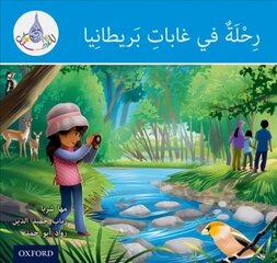 Arabic Club Readers: Blue: A trip to Britain's forests цена и информация | Книги для подростков и молодежи | 220.lv
