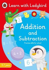 Addition and Subtraction: A Learn with Ladybird Activity Book 5-7 years: Ideal for home learning (KS1) cena un informācija | Grāmatas pusaudžiem un jauniešiem | 220.lv