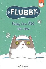 Flubby Does Not Like Snow cena un informācija | Grāmatas pusaudžiem un jauniešiem | 220.lv