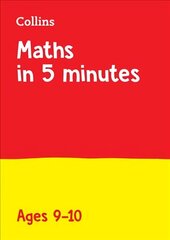 Maths in 5 Minutes a Day Age 9-10: Ideal for Use at Home cena un informācija | Grāmatas pusaudžiem un jauniešiem | 220.lv