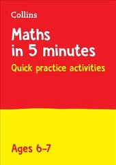 Maths in 5 Minutes a Day Age 6-7: Ideal for Use at Home cena un informācija | Grāmatas pusaudžiem un jauniešiem | 220.lv