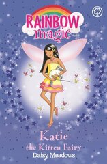 Rainbow Magic: Katie The Kitten Fairy: The Pet Keeper Fairies Book 1 Digital original, Book 1 цена и информация | Книги для подростков и молодежи | 220.lv