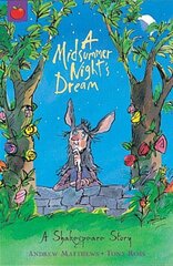 Shakespeare Story: A Midsummer Night's Dream: Shakespeare Stories for Children cena un informācija | Grāmatas pusaudžiem un jauniešiem | 220.lv