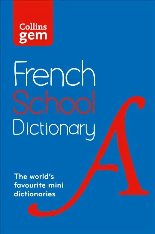 French School Gem Dictionary: Trusted Support for Learning, in a Mini-Format 4th Revised edition, French School Gem Dictionary: Trusted Support for Learning, in a Mini-Format cena un informācija | Grāmatas pusaudžiem un jauniešiem | 220.lv