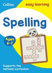 Spelling Ages 6-7: Ideal for Home Learning New edition, Ages 6-7, Spelling Ages 6-7 cena un informācija | Grāmatas pusaudžiem un jauniešiem | 220.lv