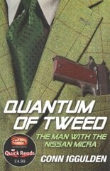 Quantum of Tweed: The Man with the Nissan Micra Quick Reads edition cena un informācija | Fantāzija, fantastikas grāmatas | 220.lv