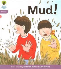 Oxford Reading Tree: Level 1plus: Floppy's Phonics Fiction: Mud!: Mud!, Level 1plus цена и информация | Книги для подростков и молодежи | 220.lv