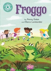 Reading Champion: Froggo: Independent Reading Turquoise 7 cena un informācija | Grāmatas pusaudžiem un jauniešiem | 220.lv