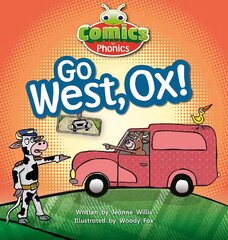 Bug Club Comics for Phonics Reception Phase 3 Set 06 Go West, Ox: Go West, Ox!, Set 06 Red A cena un informācija | Grāmatas pusaudžiem un jauniešiem | 220.lv