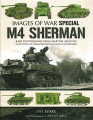 M4 Sherman: Images of War cena un informācija | Sociālo zinātņu grāmatas | 220.lv