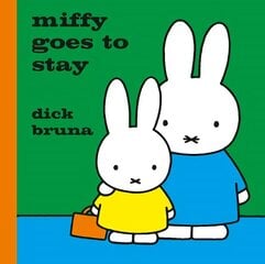 Miffy Goes to Stay цена и информация | Книги для малышей | 220.lv