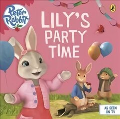 Peter Rabbit Animation: Lily's Party Time cena un informācija | Grāmatas mazuļiem | 220.lv