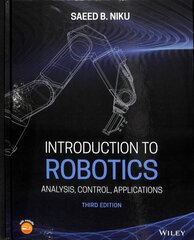 Introduction to Robotics: Analysis, Control, Applications 3rd edition цена и информация | Книги по социальным наукам | 220.lv