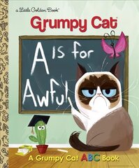 A Is for Awful: A Grumpy Cat ABC Book (Grumpy Cat): A Grumpy Cat ABC Book цена и информация | Книги для малышей | 220.lv