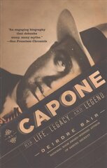 Al Capone: His Life, Legacy, and Legend цена и информация | Биографии, автобиогафии, мемуары | 220.lv