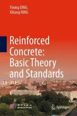 Reinforced Concrete: Basic Theory and Standards 1st ed. 2023 cena un informācija | Sociālo zinātņu grāmatas | 220.lv