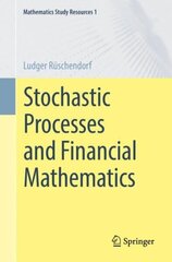 Stochastic Processes and Financial Mathematics 1st ed. 2023 цена и информация | Книги по экономике | 220.lv