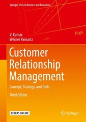 Customer Relationship Management: Concept, Strategy, and Tools 3rd ed. 2018 cena un informācija | Ekonomikas grāmatas | 220.lv