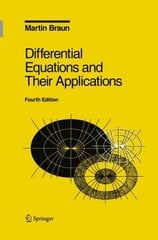 Differential Equations and Their Applications: An Introduction to Applied Mathematics 4th ed. 1993, v. 11 cena un informācija | Ekonomikas grāmatas | 220.lv