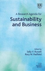 Research Agenda for Sustainability and Business cena un informācija | Ekonomikas grāmatas | 220.lv