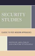 Security Studies: Classic to Post-Modern Approaches cena un informācija | Sociālo zinātņu grāmatas | 220.lv