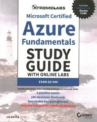 Microsoft Certified Azure Fundamentals Study Guide with Online Labs: Exam AZ-900 цена и информация | Книги по экономике | 220.lv