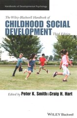 Wiley-Blackwell Handbook of Childhood Social Development 3rd edition cena un informācija | Sociālo zinātņu grāmatas | 220.lv