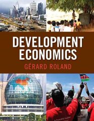 Development Economics cena un informācija | Ekonomikas grāmatas | 220.lv