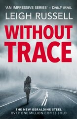 Without Trace: An utterly gripping detective crime thriller with an unexpected twist. cena un informācija | Fantāzija, fantastikas grāmatas | 220.lv